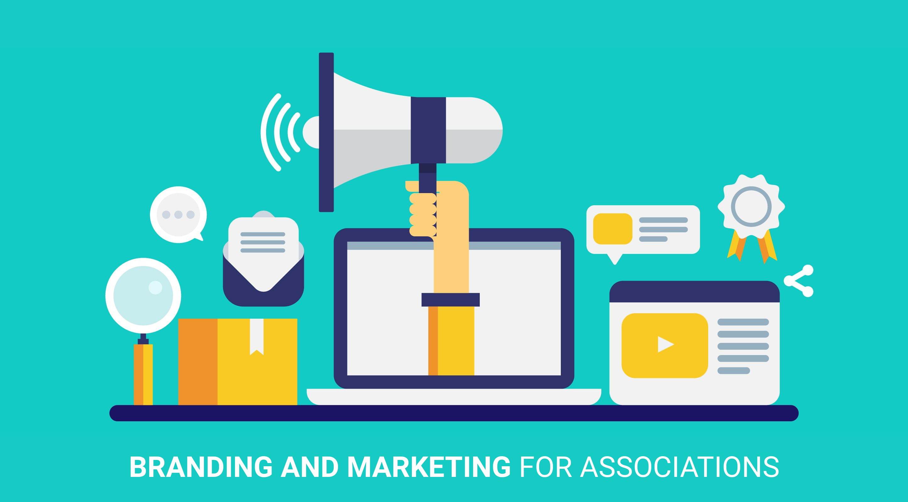 Branding and Marketing for Associations.