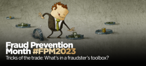 #FPM2023 Fraud Prevention Month. Trick of the trade: what's in a fraudsters toolbox?